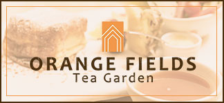 姉妹店カフェ Orange Fields Tea Garden
