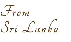 From Sri Lanka